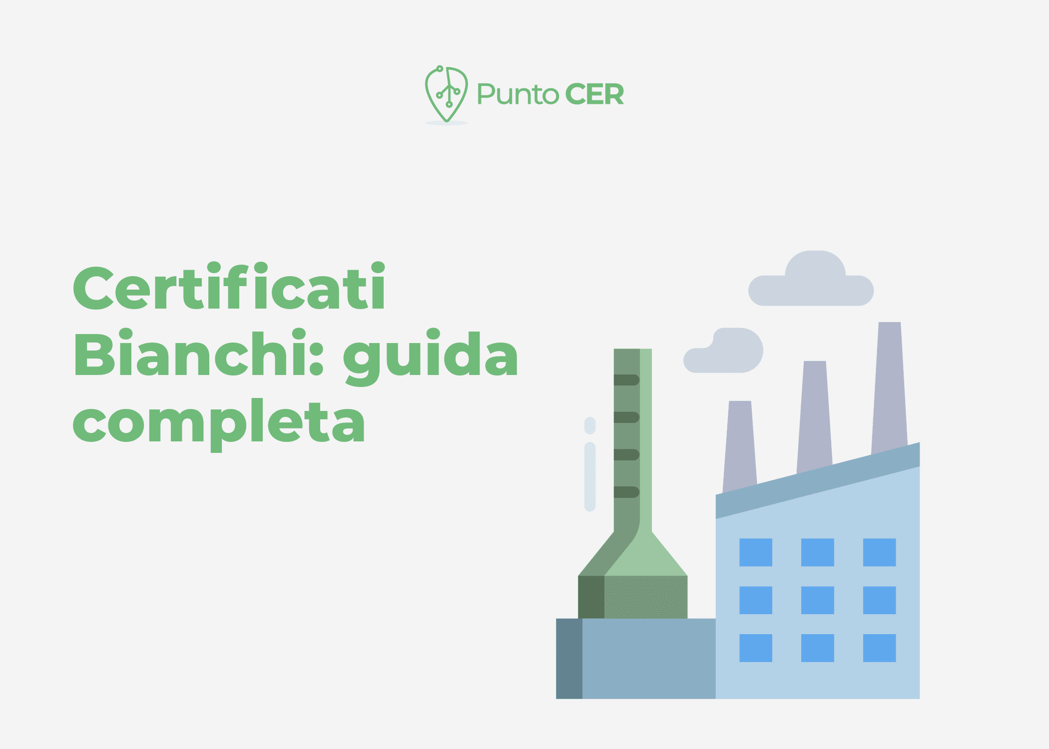 Certificati Bianchi: Guida Completa all’Efficienza Energetica