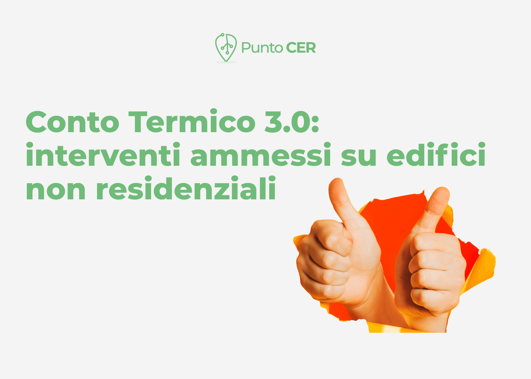 Conto Termico 3.0: interventi incentivabili per edifici non residenziali