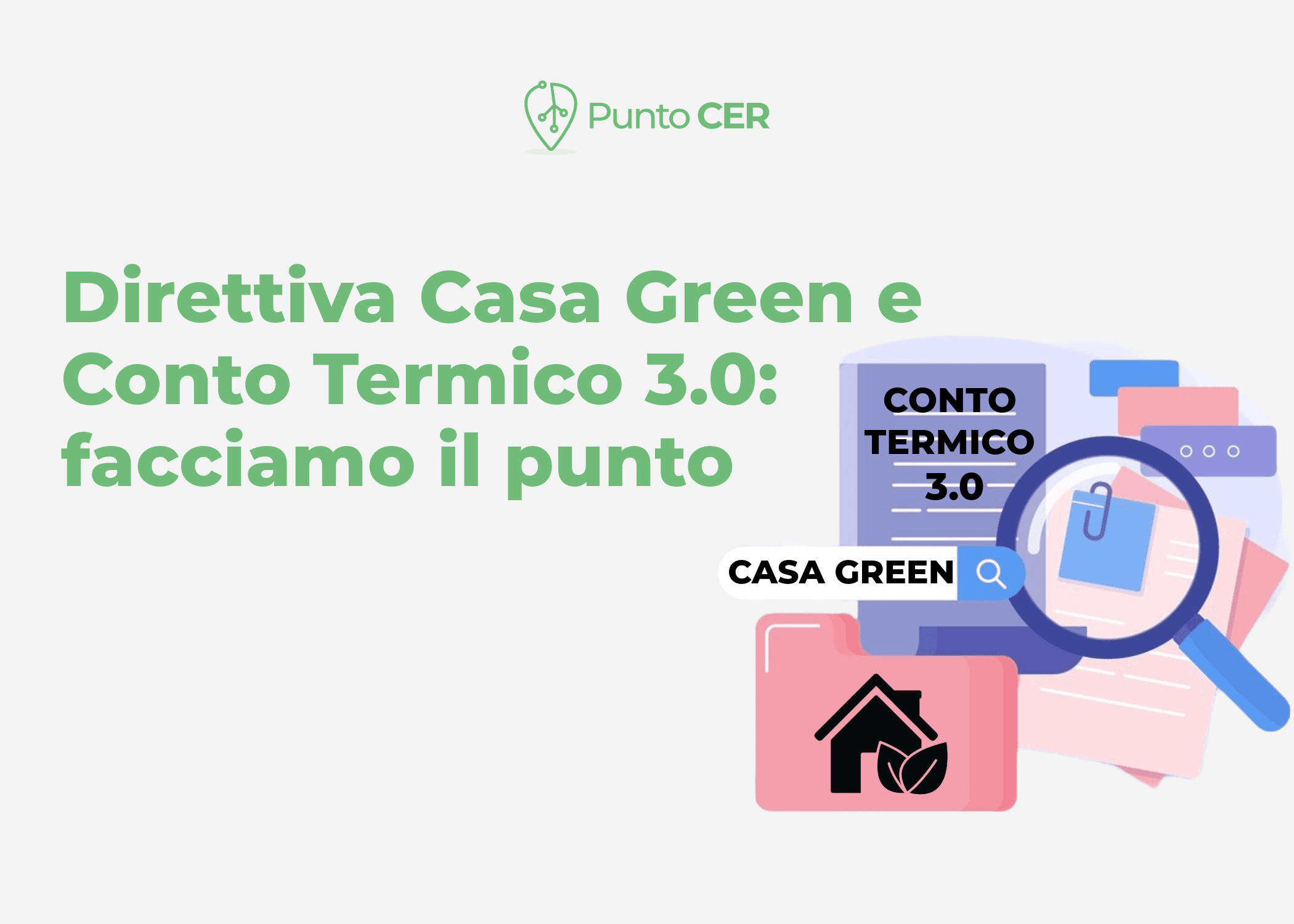 Direttiva Casa Green e Conto Termico 3.0: facciamo il punto
