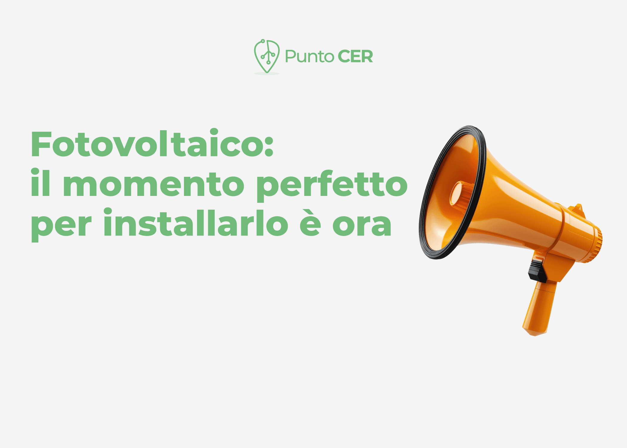 Fotovoltaico: il momento perfetto per installarlo è ora