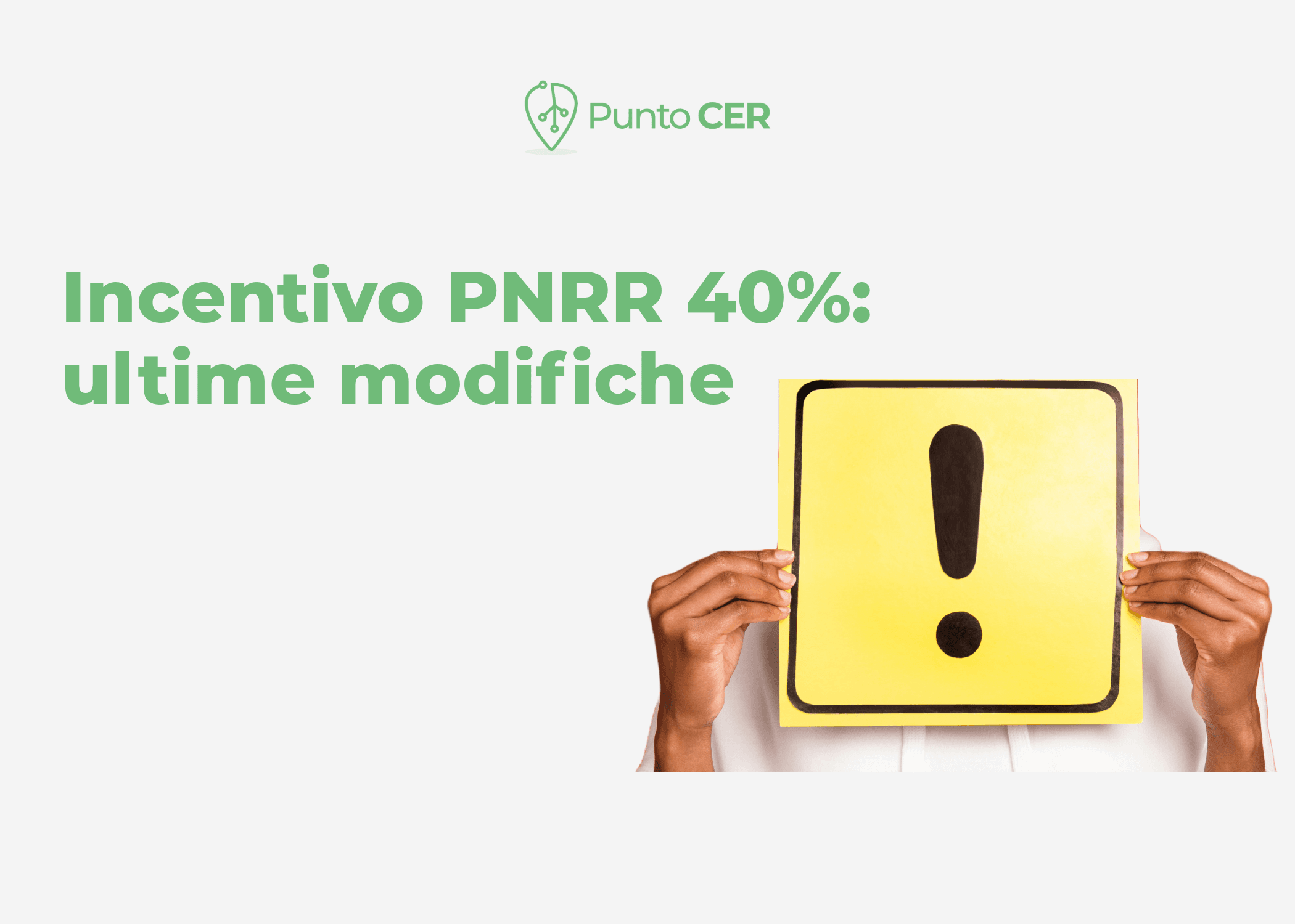 Incentivo 40% PNRR: le ultime modifiche