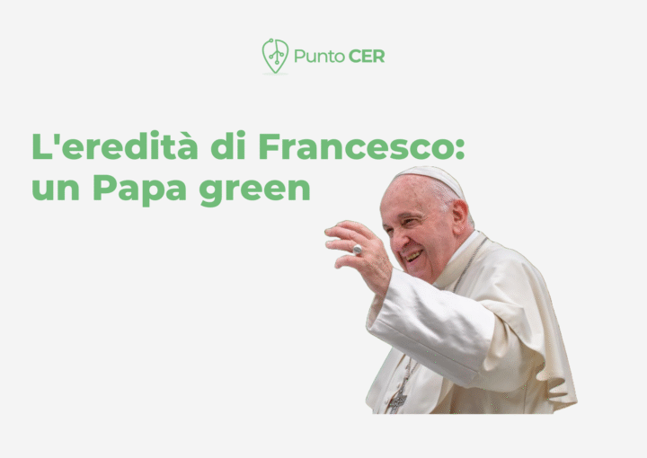L'eredità di Papa Francesco un Papa green