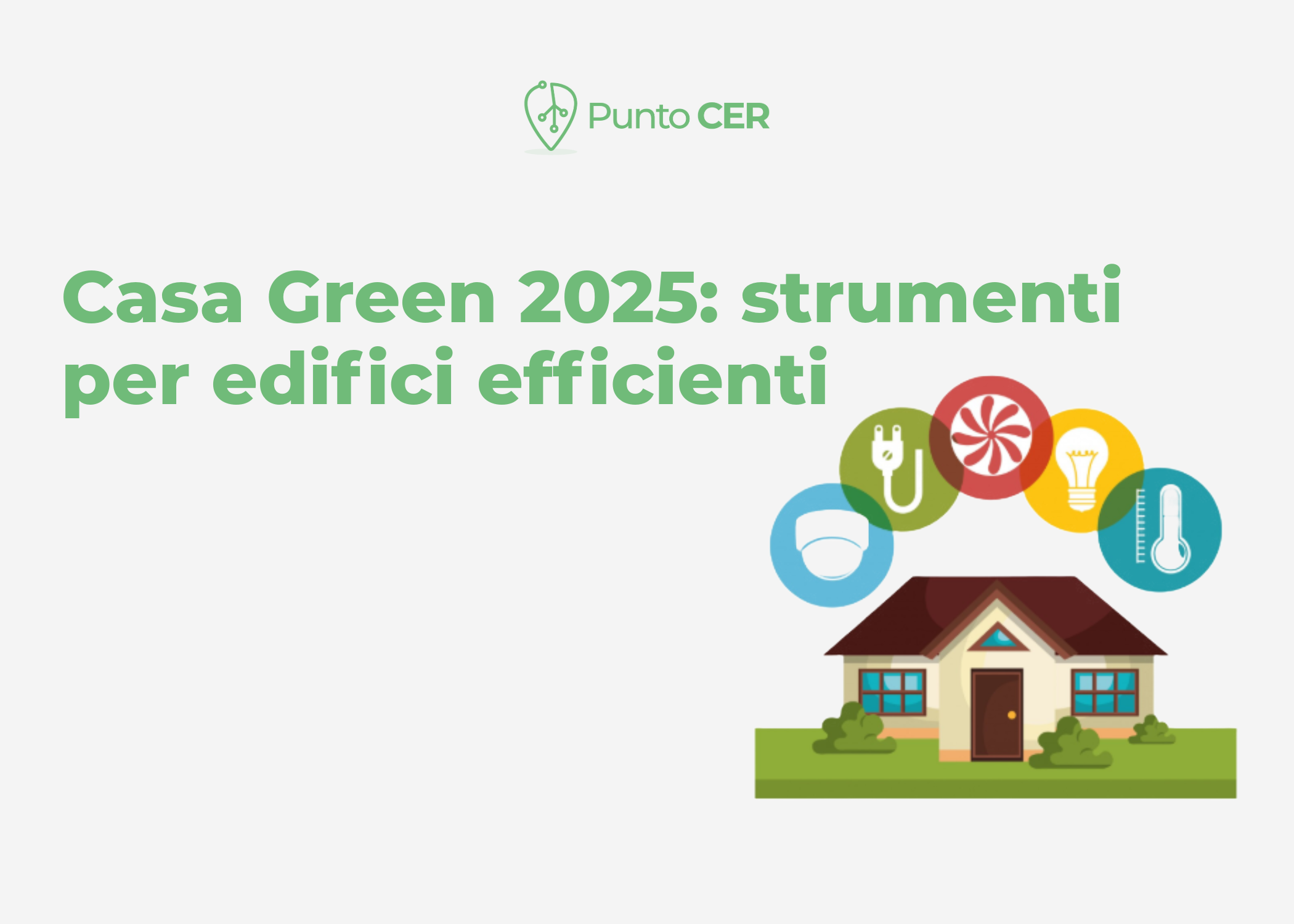 Casa Green 2025 strumenti per edifici efficienti Copertina Blog Punto CER