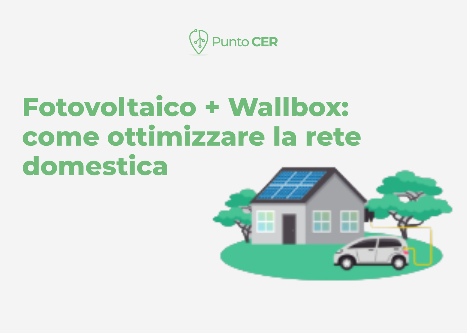 Combinazione Fotovoltaico + Wallbox