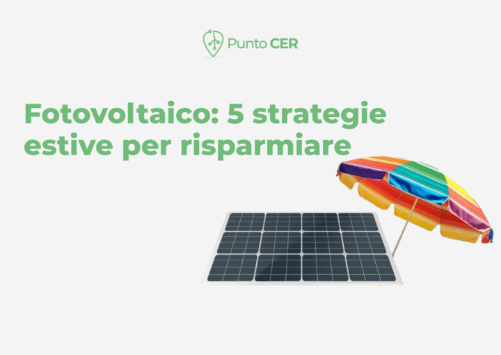 Fotovoltaico e strategie estive per risparmiare