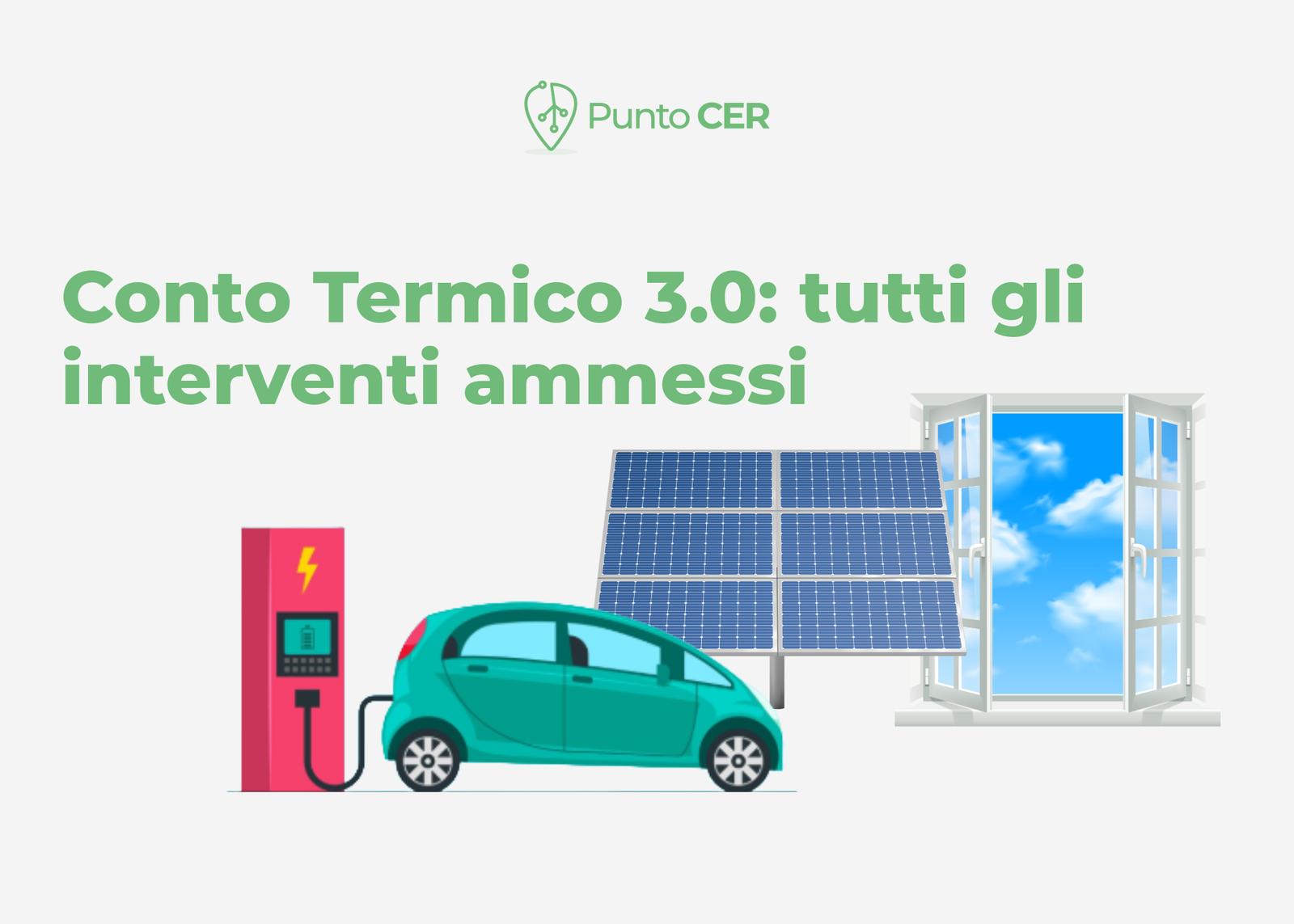 Conto Termico 3.0, tutti gli interventi ammessi