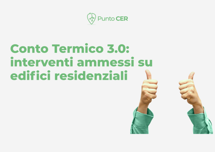 Conto Termico 3.0 e interventi ammessi su edifici residenziali